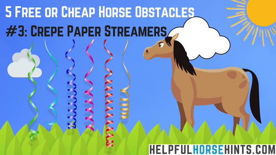 Horse Obstacle - Crepe Paper Streamers