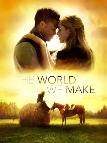 The World We Make