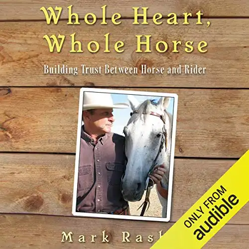 Whole Heart, Whole Horse
