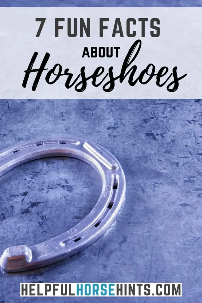 7 facts about horseshoes