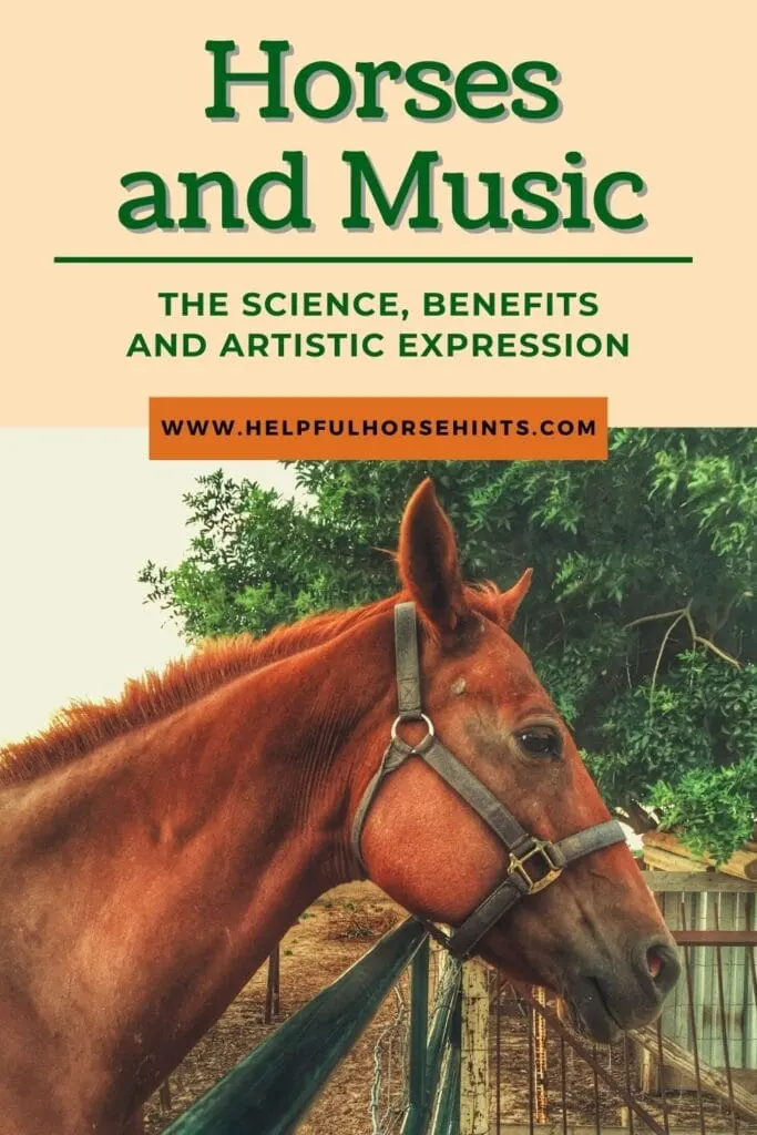 Pinterest pin - Horses & Music: The Science, Benefits and Artistic Expression