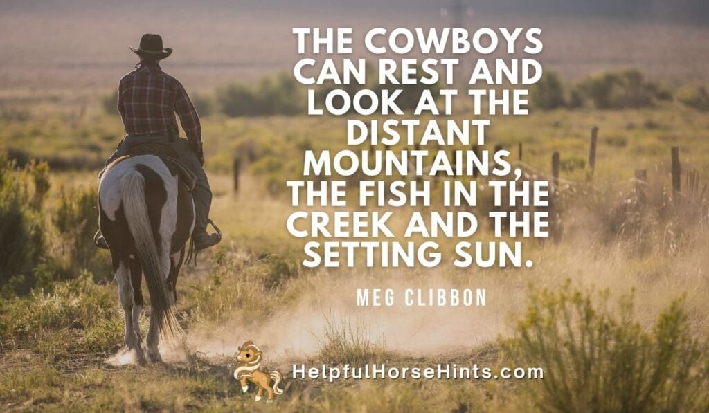 Quotes - The cowboys can rest