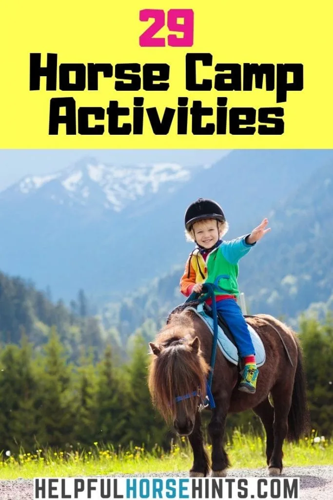 Pinterest pin - 29 Horse Camp Activities That Are Fun For Kids and Adults